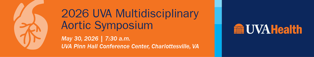 2026 UVA Multidisciplinary Aortic Symposium Banner